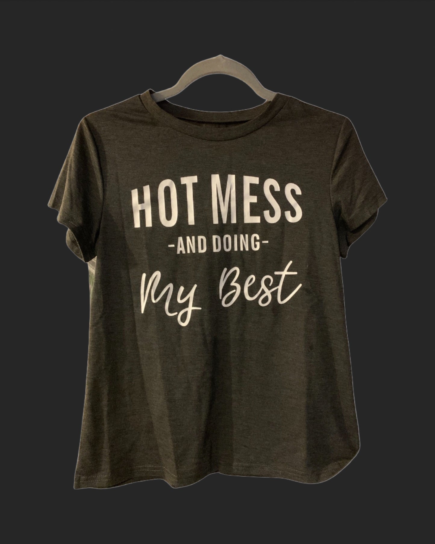 Hot Mess T-Shirt
